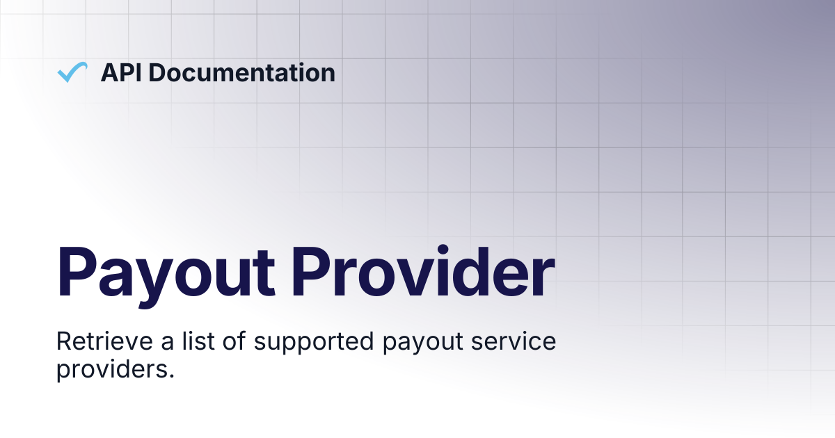 Payout Provider | API Documentation